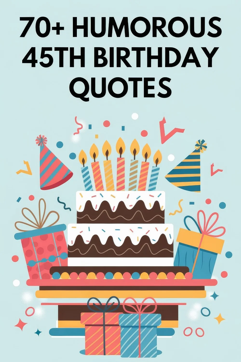 70+ Humorous 45th Birthday Quotes: Midlife’s Lighter Side