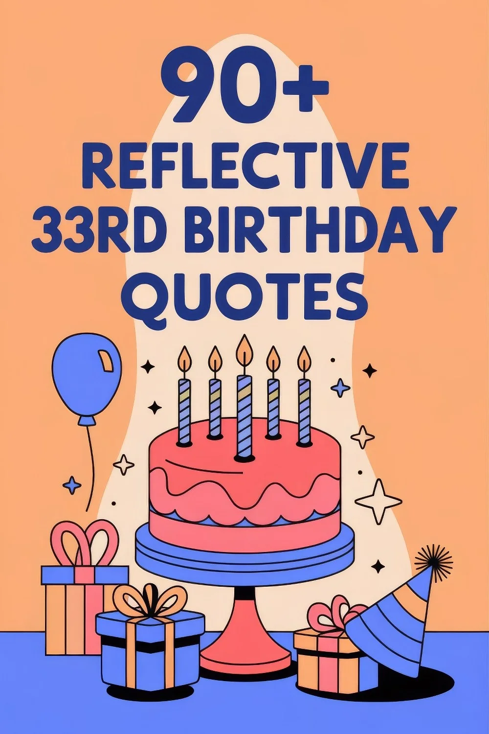 90+ Reflective 33rd Birthday Quotes: Christ’s Age and Life’s Purpose