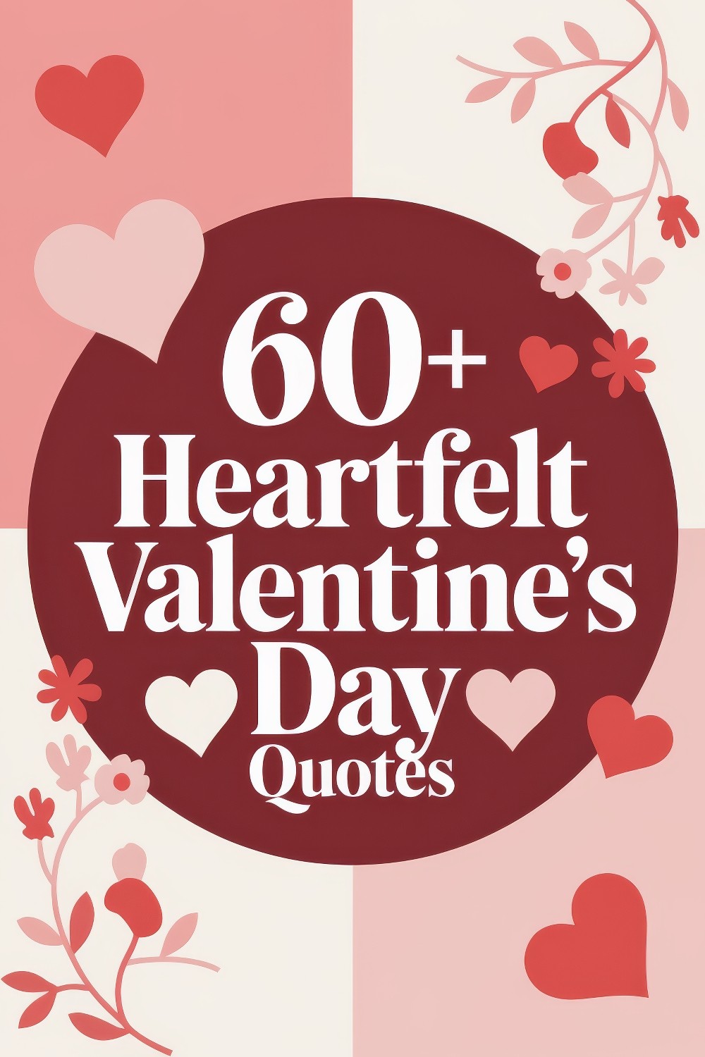 60+ Heartfelt Valentine’s Day Quotes to Share This Year